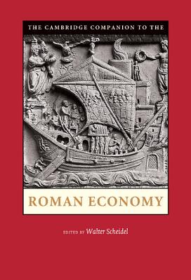 The Cambridge Companion to the Roman Economy