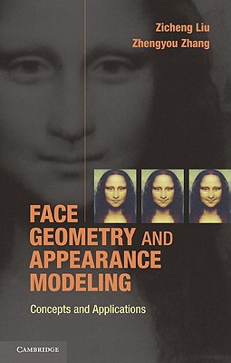 Face Geometry and Appearance Modeling