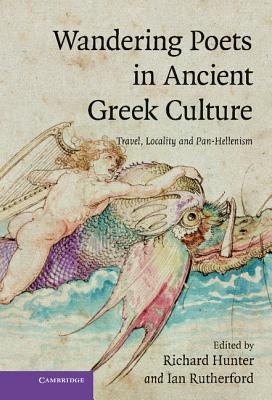 Wandering Poets in Ancient Greek Culture