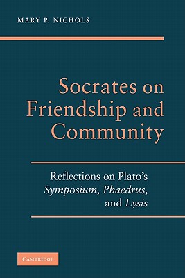 Socrates on Friendship and Community