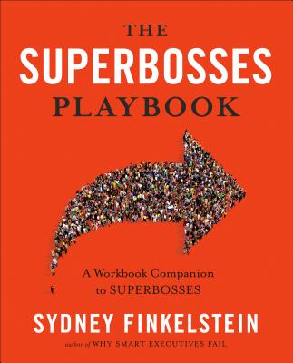 The Superbosses Playbook