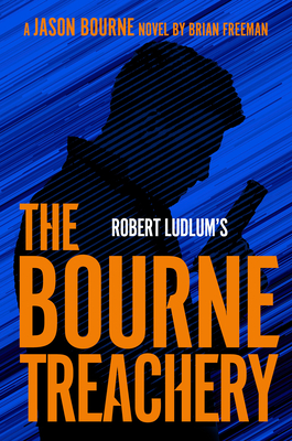 Robert Ludlum''s The Bourne Treachery