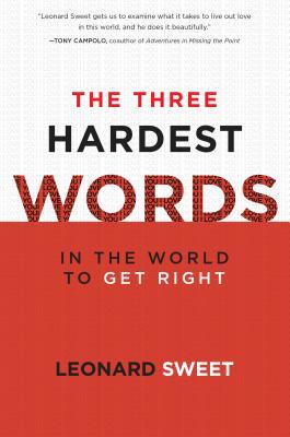 The Three Hardest Words