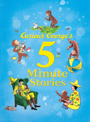 Curious George''s 5-Minute Stories