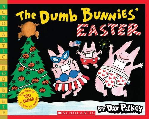The Dumb Bunnies'' Easter
