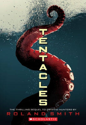 Tentacles (Cryptid Hunters, Book 2)