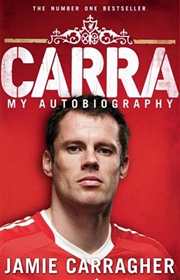 Carra: My Autobiography