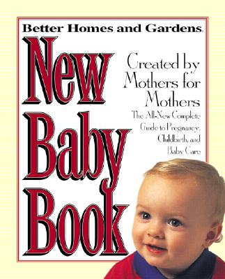 Better Homes and Gardens New Baby Book