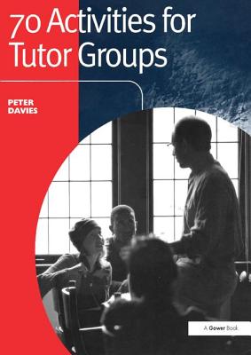 70 Activities for Tutor Groups