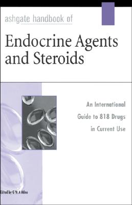Ashgate Handbook of Endocrine Agents and Steroids