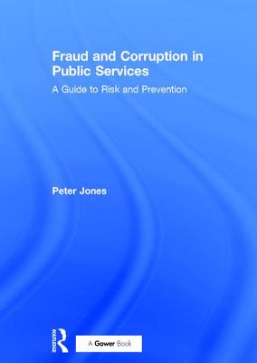 Fraud and Corruption in Public Services