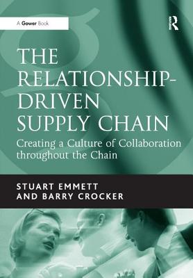 The Relationship-Driven Supply Chain