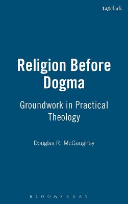 Religion Before Dogma