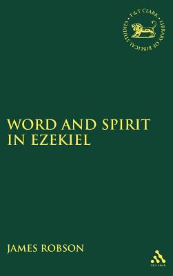 Word and Spirit in Ezekiel