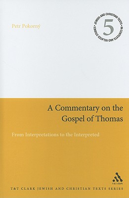 A Commentary on the Gospel of Thomas