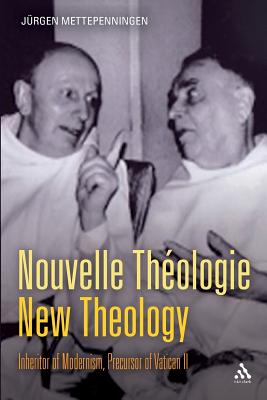 Nouvelle Theologie - New Theology