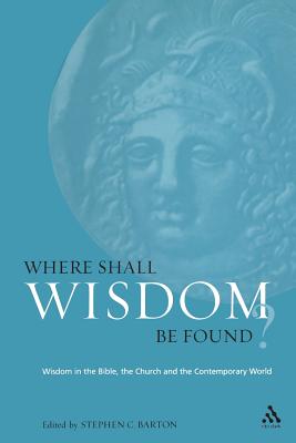 Where Shall Wisdom Be Found?