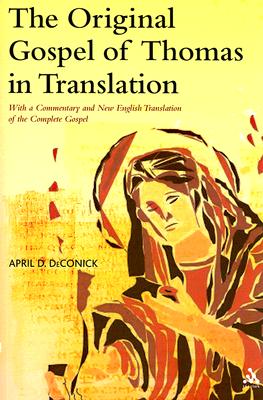 The Original Gospel of Thomas in Translation