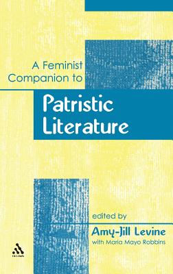 A Feminist Companion to Patristic Literature