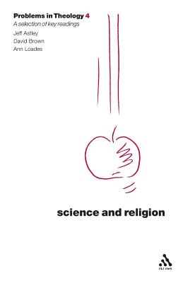 Science and Religion (Problems in Theology)