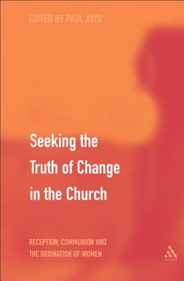 Seeking the Truth of Change in the Church