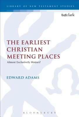 Earliest Christian Meeting Places