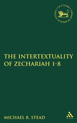 The Intertextuality of Zechariah 1-8