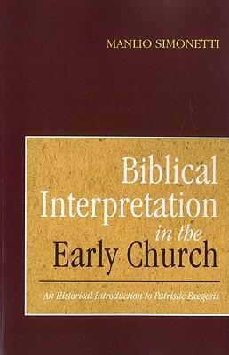 Biblical Interpretation in the Early Church