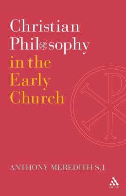 Christian Philosophy in the Early Church