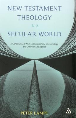 New Testament Theology in a Secular World