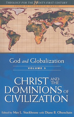 God and Globalization: Volume 3