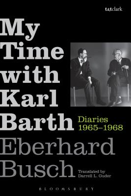 My Time with Karl Barth