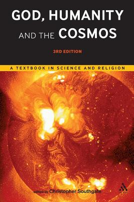 God, Humanity and the Cosmos - 3rd edition