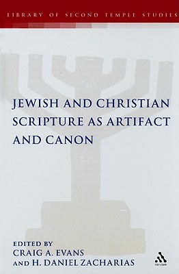 Jewish and Christian Scripture as Artifact and Canon