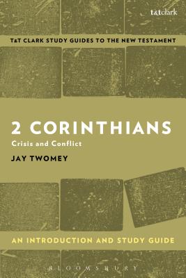 2 Corinthians: An Introduction and Study Guide