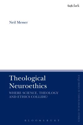 Theological Neuroethics