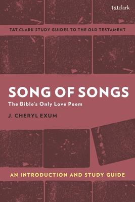 Song of Songs: An Introduction and Study Guide