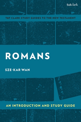 Romans: An Introduction and Study Guide