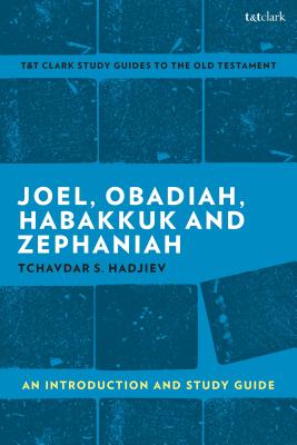 Joel, Obadiah, Habakkuk, Zephaniah