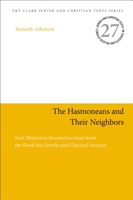 The Hasmoneans and Their Neighbors