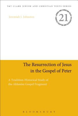 The Resurrection of Jesus in the Gospel of Peter