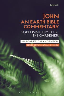 John: An Earth Bible Commentary