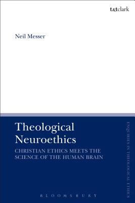 Theological Neuroethics