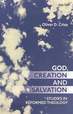 God, Creation, and Salvation