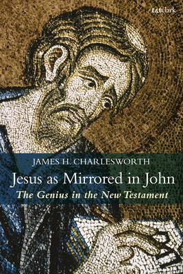 Jesus as Mirrored in John