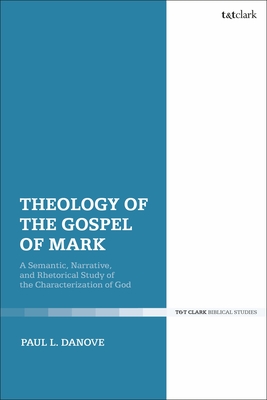 Theology of the Gospel of Mark