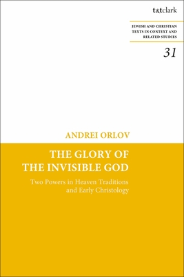 The Glory of the Invisible God