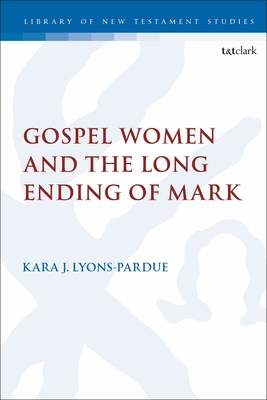 Gospel Women and the Long Ending of Mark