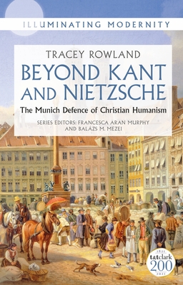 Beyond Kant and Nietzsche