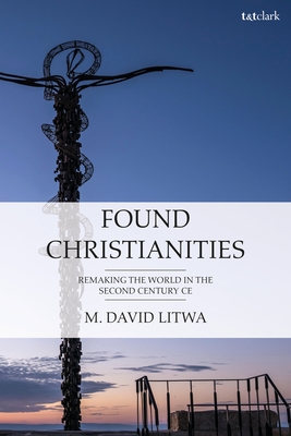 Found Christianities